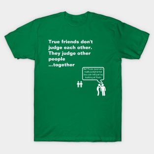 True Friends T-Shirt